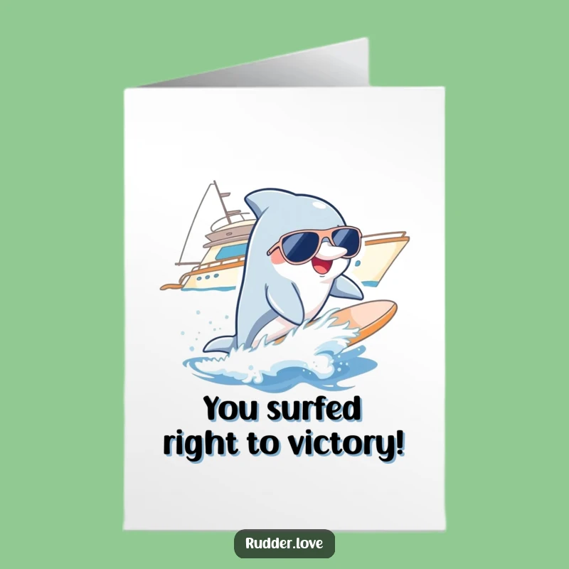Free Printable Funny Dolphin Congratulations Card - Wave of Success Downloadable Gift